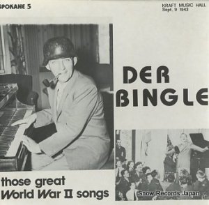 DER BINGLE those great world war ii songs SPOKANE8