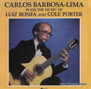 CARLOS BARBOSA-LIMA plays the music of luiz bonfa and colf porter CC-2008