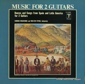 KONRAD RAGOSSNIG AND WALTER FEYBLI music for 2 guitars TV-S34605