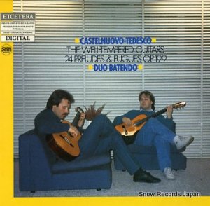 DUO BATENDO castelnuovo-tedesco; the well-tempered guitars op.199 ETC2009