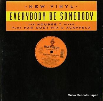 ラフネック everybody