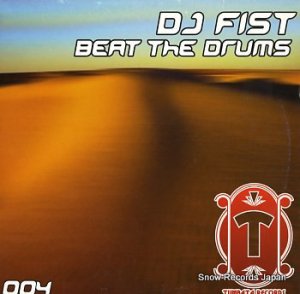 DJ FIST beat the drums TUMBATA004