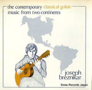JOSEPH BREZNIKAR the contemporary classical guitar: music from two continents LPS3115