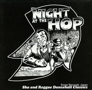 V/A night at the hop  ska and reggae dancehall classics 69LP-002