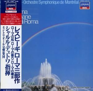シャルル・デュトワ レスピーギ:「ローマ三部作」 L28C-1560