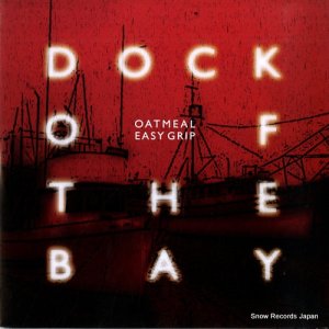 OATMETAL / EASY GRIP dock of the bay BNLP-101