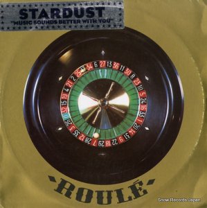 STARDUST music sounds better with you ROULE305