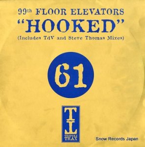 99TH FLOOR ELEVATORS hooked TTRAX061