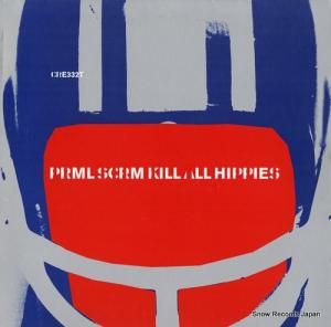 プライマル・スクリーム kill all hippies CRE332T
