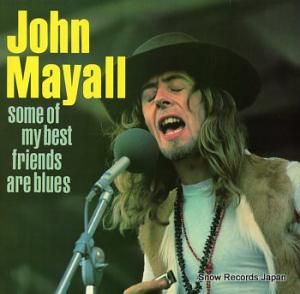 ジョン・メイオール some of my best friends are blues LIK1