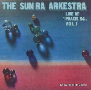 SUN RA the sun ra arkestra live at praxis '84 vol.1 CM108