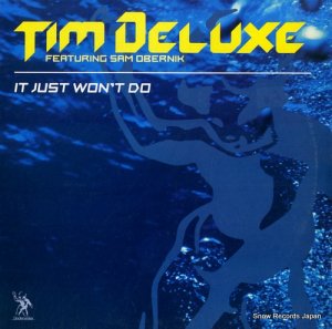 TIM DELUXE FEATURING SAM OBERNIK  it just won't do H2O016