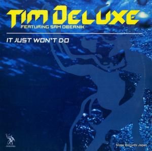 TIM DELUXE FEATURING SAM OBERNIK it just won't do H2O016