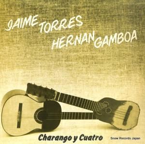 ハイメ・トーレ & エルナン・ガンボア charango y cuatro 830067-1