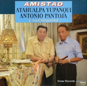 ATAHUALPA  YUPANQUI  ANTONIO PANTOJA y su conjunto 18003