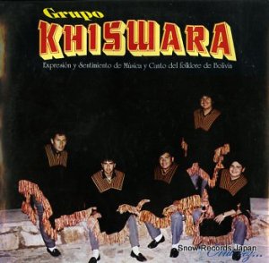 GRUPO KHISWARA expresion y sentimiento de musica y canto del folklore de bolivia BO/LRL1725
