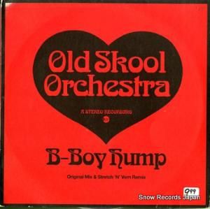 OLD SKOOL ORCHESTRA b boy hump EW186