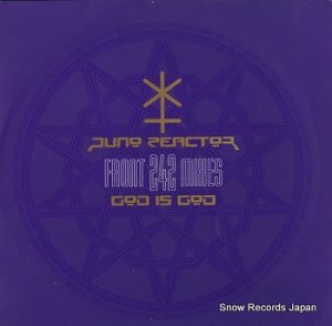JUNO REACTOR god is god front 242 mixes BR054
