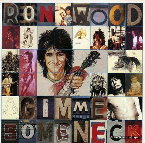 ロン・ウッド ギミ・サム・ネッ