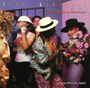 TERRI GONZALEZ in there rockin' in this house 81779-1