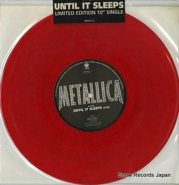 メタリカ until it s