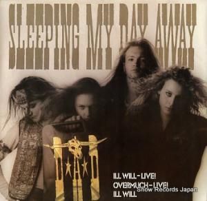 D.A.D sleeping my day away W2775T