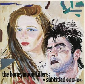 THE HONEYMOON KILLERS subtitled remix CRAM024