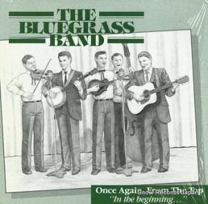 THE BLUEGRASS BAND once again, from the top in the beginning HHH-103