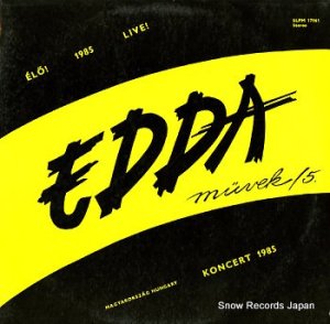 EDDA MUVEK koncert 1985 SLPM17961