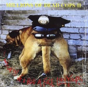 ߥꥪ󥺡֡ǥåɡåץ hey cop, if i had a face like yours MDC8-1