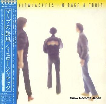 イエロージャケッツ マリブの旋