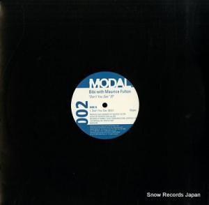 BIBI WITH MAURICE FULTON don't you see MODAL002