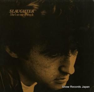 スローター she's so out of touch CRE035T