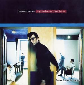  & ޥ͡ my love lives in a dead house MONEY1012