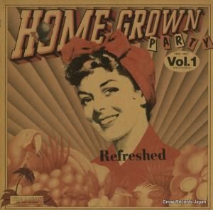 V/A home grown party vol.1 XDAH93010
