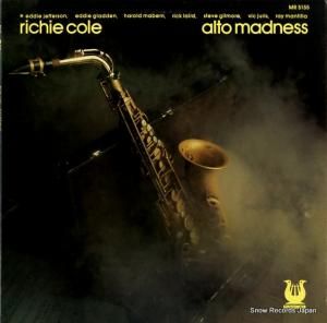 RICHIE COLE  ALTO MADNESS riche cole  alto madness MR5155