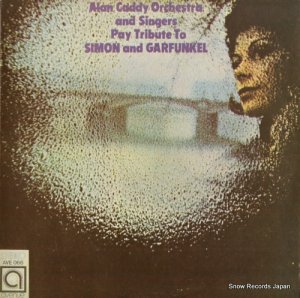 ALAN CADDY ORCHESTRA AND SINGERS pay tribute to simon and garfunkel AVE-066