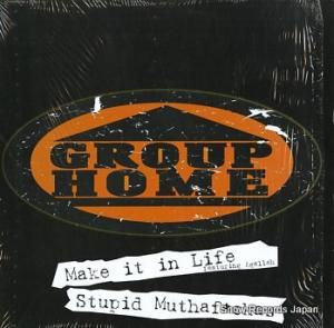 GROUP HOME make it in life 36001