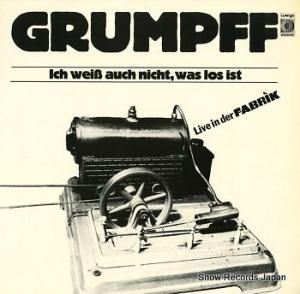 GRUMPFF 1ch weib auch nicht, was los ist WER80005
