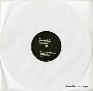 DEADMAUS & MELLEEFRESH / DAVID GUETTA afterhours / baby when the light AFTER001