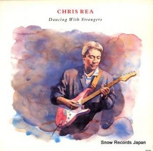 CHRIS REA dancing with strangers 6245ML
