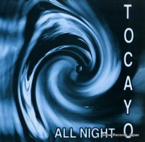 TOCAYO all night LIMB48T