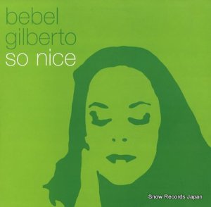 BEBEL GILBERTO so nice BEBEL03