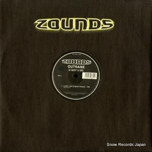 OUTSANE u got 2 go ZO-2001-040