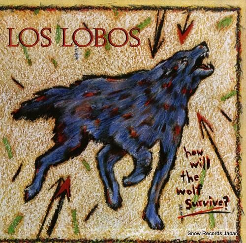 ロス・ロボス ウィル・ザ・ウル