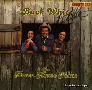 Хåۥ磻 buck white & the down home folks COUNTY735