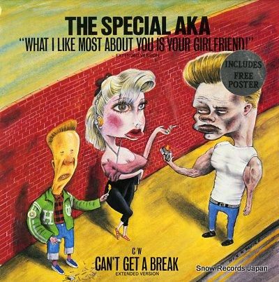 ザ・スペシャル・AKA what i like most about you is your