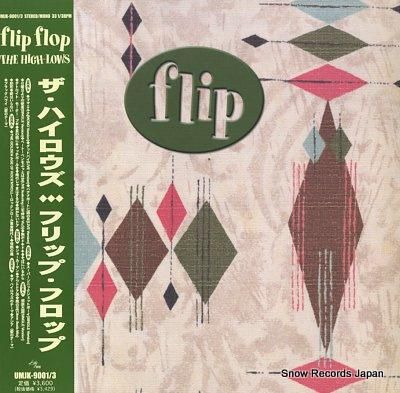 ザ ハイロウズ フリップ・フロップ UMJK-9001/3 HIGH-LOWS ザ・ハイロウズ フリップ・フロップ UMJK-9001/3 | レコード買取