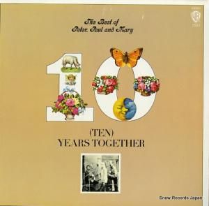 ԡݡޥ꡼ (ten) years together - the best of peter, paul and mary BS2552