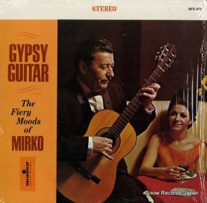 MIRKO gypsy guitar the fiery moods of mirko MFS479